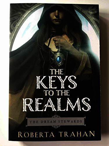 9781477849958: The Keys to the Realms (The Dream Stewards)