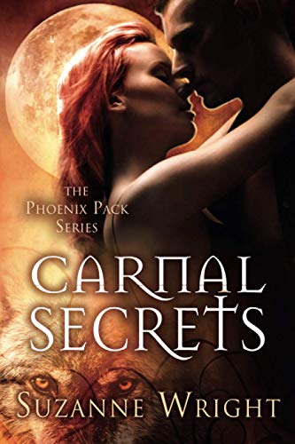 Stock image for Carnal Secrets (The Phoenix Pack) for sale by HPB-Diamond