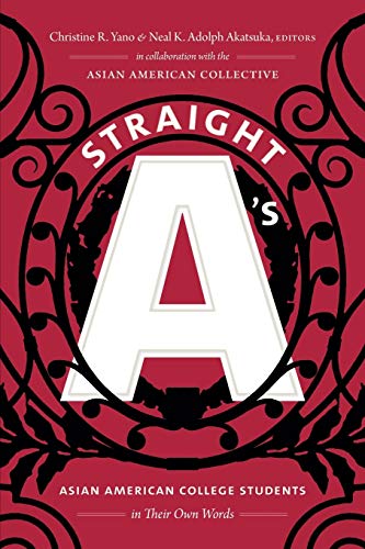 9781478000242: Straight A's: Asian American College Students in Their Own Words