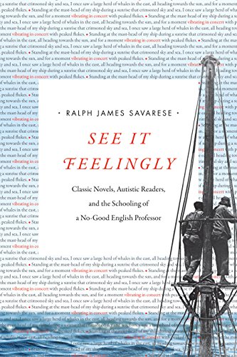 9781478001300: See It Feelingly: Classic Novels, Autistic Readers, and the Schooling of a No-Good English Professor (Thought in the Act)