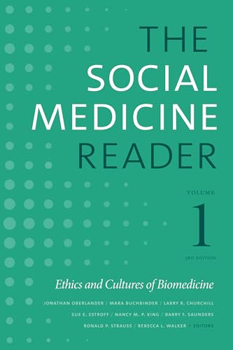 Imagen de archivo de The Social Medicine Reader, Volume I, Third Edition: Ethics and Cultures of Biomedicine a la venta por HPB-Red