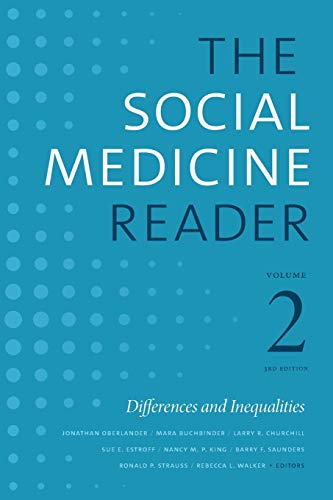 Beispielbild fr The Social Medicine Reader, Volume II, Third Edition: Differences and Inequalities (Volume 2) zum Verkauf von HPB-Red