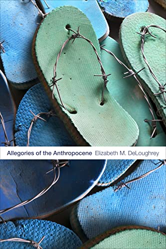 Beispielbild fr Allegories of the Anthropocene zum Verkauf von Brook Bookstore