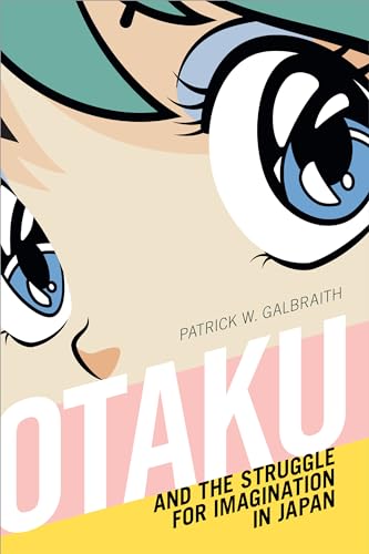 9781478005094: Otaku and the Struggle for Imagination in Japan