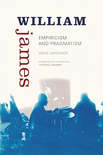 Stock image for William James, Empiricism and Pragmatism for sale by Blackwell's