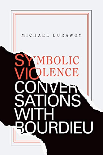 Stock image for Symbolic Violence: Conversations with Bourdieu for sale by SecondSale