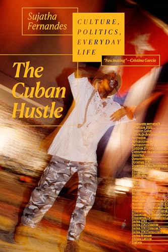 9781478008705: The Cuban Hustle: Culture, Politics, Everyday Life