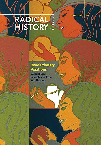 Beispielbild fr Revolutionary Positions: Sexuality and Gender in Cuba and Beyond zum Verkauf von ThriftBooks-Dallas