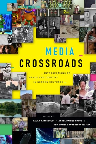 9781478010616: Media Crossroads: Intersections of Space and Identity in Screen Cultures