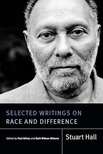 Imagen de archivo de Selected Writings on Race and Difference (Stuart Hall: Selected Writings) a la venta por Textbooks_Source