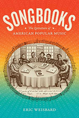 Beispielbild fr Songbooks; the Literature of American Popular Music zum Verkauf von Hackenberg Booksellers ABAA