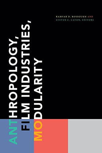 Stock image for Anthropology, Film Industries, Modularity for sale by Books Unplugged