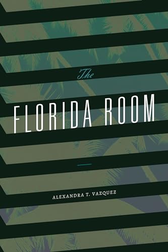 Imagen de archivo de The Florida Room a la venta por Goodbooks Company
