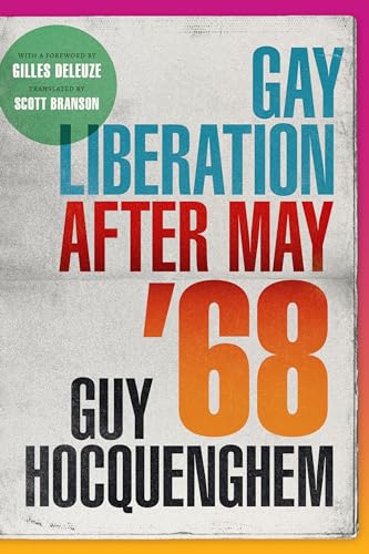 Beispielbild fr Gay Liberation after May '68 (Theory Q) zum Verkauf von WorldofBooks