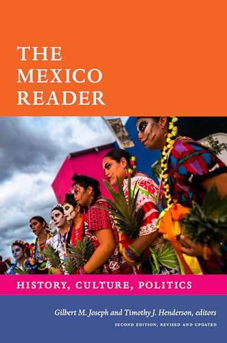 Beispielbild fr The Mexico Reader: History, Culture, Politics (The Latin America Readers) zum Verkauf von BooksRun