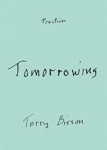9781478030683: Tomorrowing (Practices)