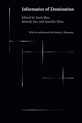 9781478031000: Informatics of Domination