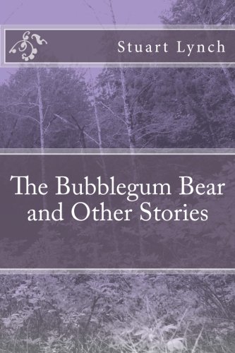 Stock image for The Bubblegum Bear and Other Stories for sale by Revaluation Books