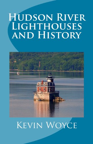 Stock image for Hudson River Lighthouses and History for sale by Irish Booksellers