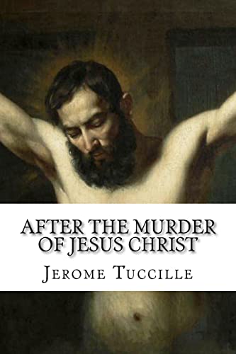 Beispielbild fr After the Murder of Jesus Christ zum Verkauf von Buchpark