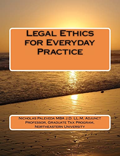 Beispielbild fr Legal Ethics for Everyday Practice zum Verkauf von THE SAINT BOOKSTORE