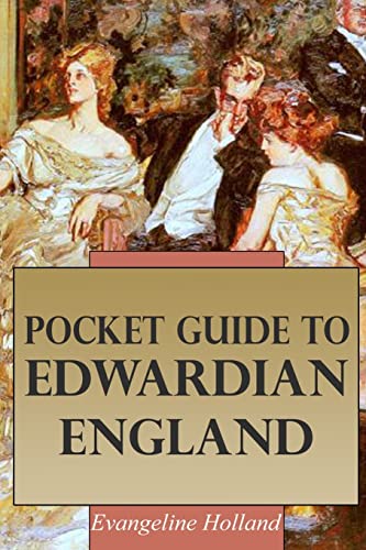 Stock image for Pocket Guide to Edwardian England for sale by First Landing Books & Arts