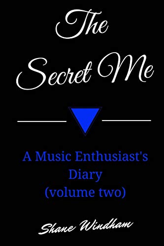 Stock image for The Secret Me: A Music Enthusiast's Diary (volume two) for sale by Revaluation Books