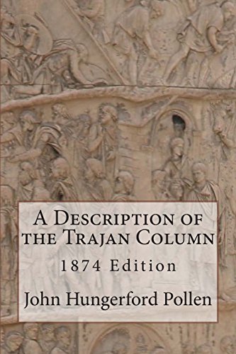 Beispielbild fr A Description of the Trajan Column zum Verkauf von Revaluation Books