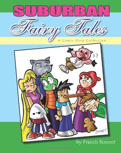 Imagen de archivo de Suburban Fairy Tales: A Comic Strip Collection a la venta por Revaluation Books