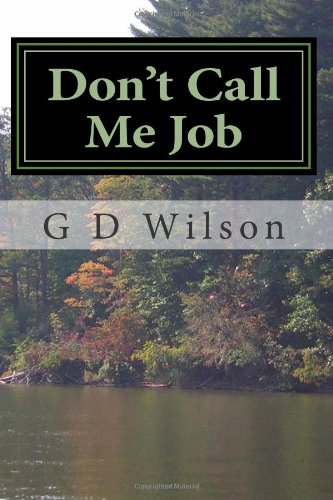 Don't Call Me Job (9781478117377) by Wilson, G D