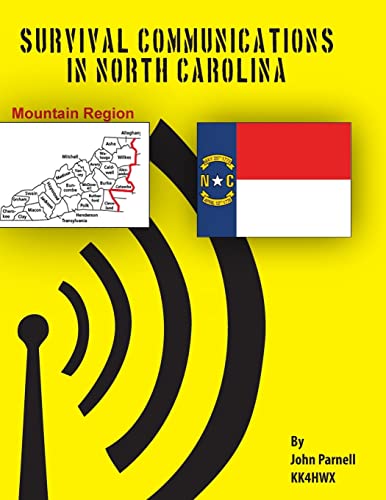 Survival Communications in North Carolina: Mountain Region (9781478118503) by Parnell, John