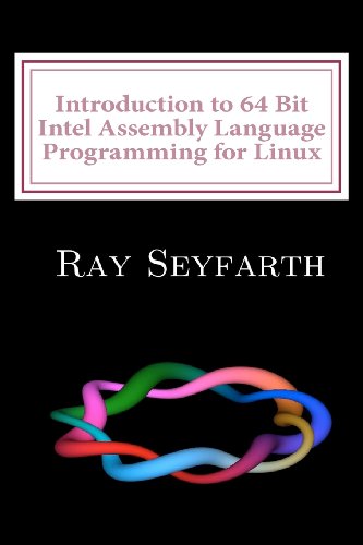 Stock image for Introduction to 64 Bit Intel Assembly Language Programming for Linux for sale by HPB-Red