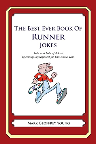 Beispielbild fr The Best Ever Book of Runner Jokes: Lots and Lots of Jokes Specially Repurposed for You-Know-Who zum Verkauf von WorldofBooks