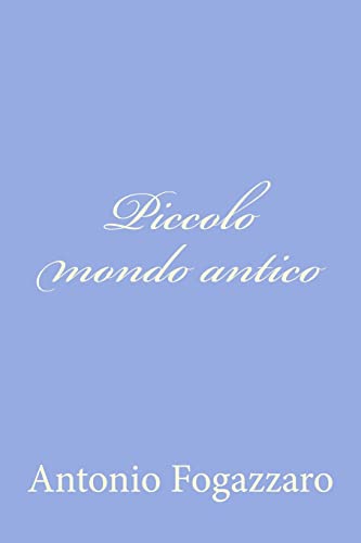 9781478122487: Piccolo mondo antico