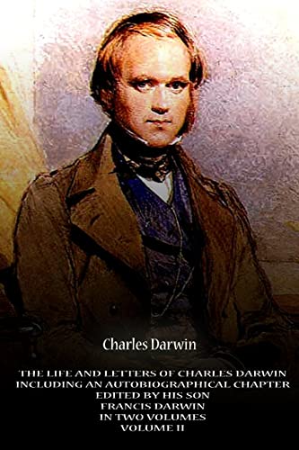 Stock image for The Life And Letters Of Charles Darwin Including An Autobiographical Chapter Edi for sale by THE SAINT BOOKSTORE