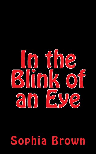 Beispielbild fr In the Blink of an Eye zum Verkauf von Open Books