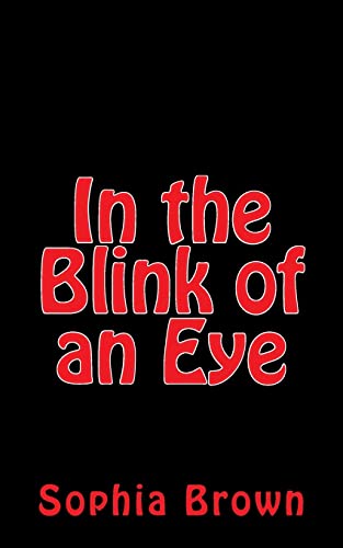 Stock image for In the Blink of an Eye for sale by Open Books