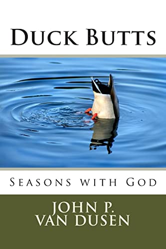 Imagen de stock para Duck Butts: Seasons with God
