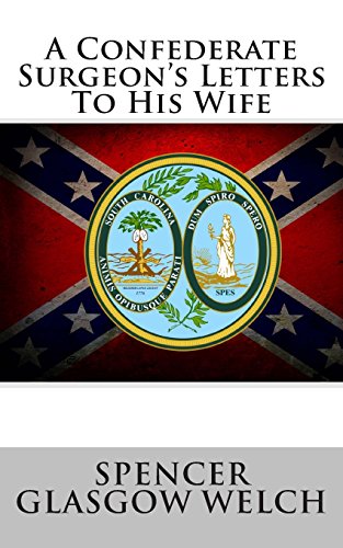 Stock image for A Confederate Surgeon's Letters To His Wife for sale by Revaluation Books