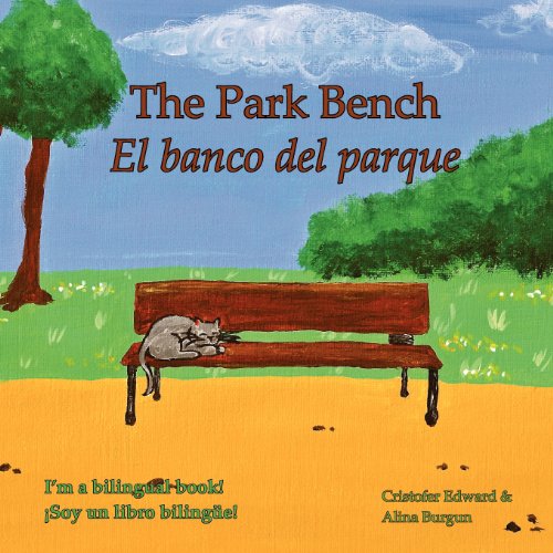 9781478140528: The Park Bench El banco del parque (Spanish Edition)
