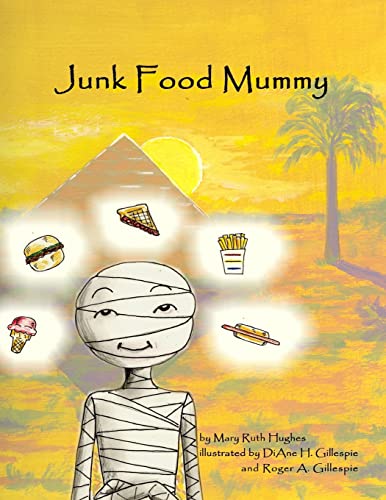 Stock image for Junk Food Mummy for sale by SecondSale