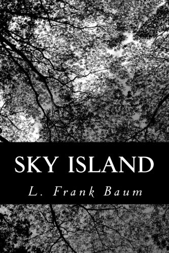 Sky Island (9781478143482) by Baum, L. Frank