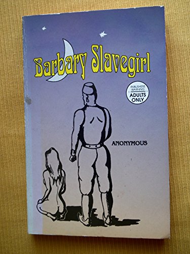 Beispielbild fr Barbary Slavegirl: A BDSM Novel of Erotic Domination zum Verkauf von Revaluation Books