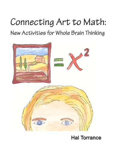 Stock image for Connecting Art to Math: New Activities for Whole Brain Thinking for sale by dsmbooks