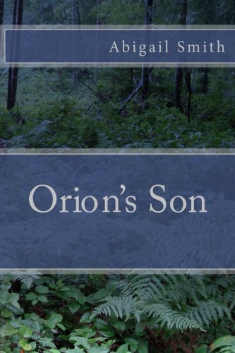 9781478148203: Orion's Son