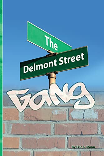 9781478149781: The Delmont Street Gang