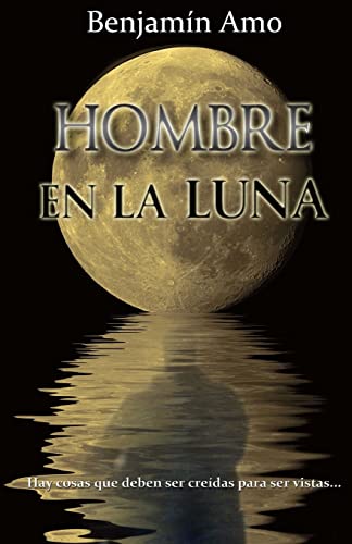 Hombre en la Luna: Edicion Bolsillo (Paperback) - BENJAMIN AMO