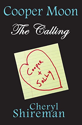 Cooper Moon: The Calling (9781478153658) by Shireman, Cheryl