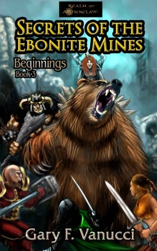 Imagen de archivo de Secrets of the Ebonite Mines: BEGINNINGS BOOK 3: Volume 2 a la venta por Revaluation Books