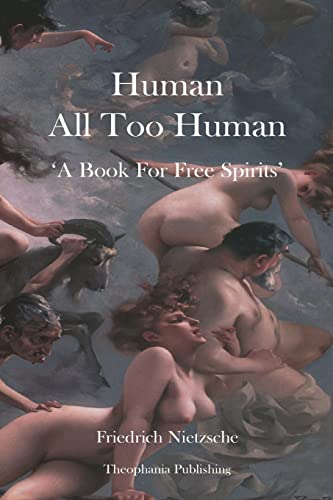 Human All Too Human (9781478155126) by Nietzsche, Friedrich